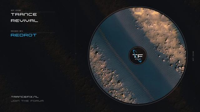 TranceFix Radio #8 - Trance Revival - Mixed by Redrot смотреть онлайн