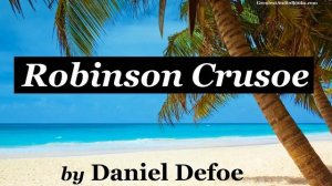 ROBINSON CRUSOE by Daniel Defoe - FULL AudioBook | Greatest?AudioBooks