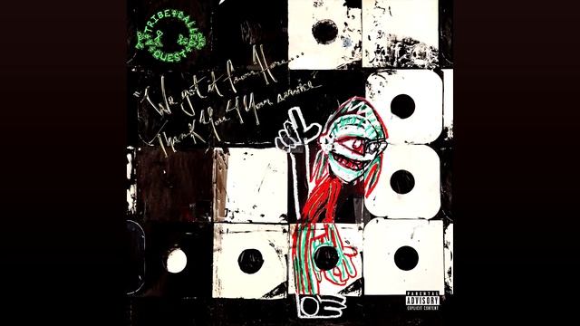A Tribe Called Quest - The Donald