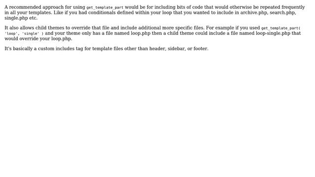 Wordpress: When is get_template_part() preferable to simply using the template.php files? смотреть онлайн