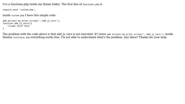 Wordpress: How to use add_action inside files included by theme's functions.php? смотреть онлайн