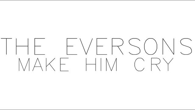 Princess Chelsea & The Eversons / Make Him Cry смотреть онлайн
