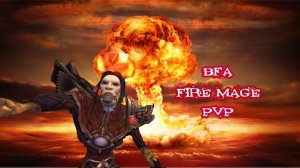 Маг огня. Немного пвп с офы дополнения битвы за азерот Wow BFA pvp fire mage