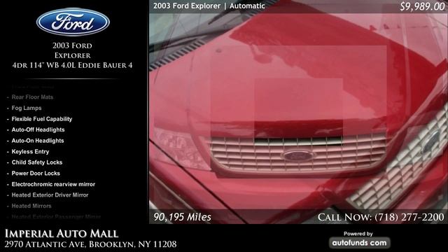 2003 Ford Explorer 4dr 114'' WB 4.0L Eddie Bauer 4 | Imperial Auto Mall, Brooklyn, NY смотреть онлайн