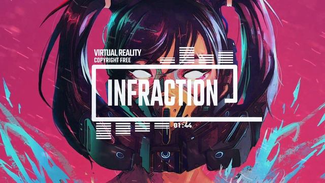 Cyberpunk Stream Music by Infraction No Copyright Music Virtual Reality 1080p смотреть онлайн
