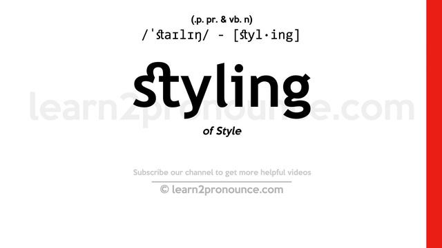 Pronunciation Of Styling | Definition Of Styling