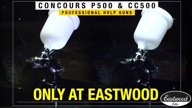 Elite Paint Gun - Concours CC500 and P500 Professional HVLP Paint Guns - ONLY AT EASTWOOD! смотреть онлайн