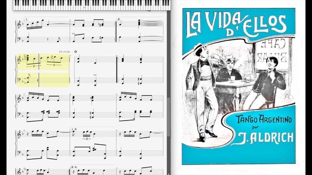 La Vida d'Ellos by J. Aldrich (1911, Tango piano) смотреть онлайн