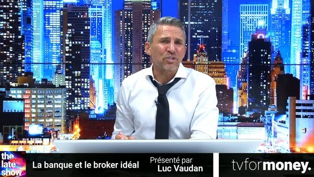 LA BANQUE ET LE BROKER IDEAL | #5 The Luc Money Late Show смотреть онлайн