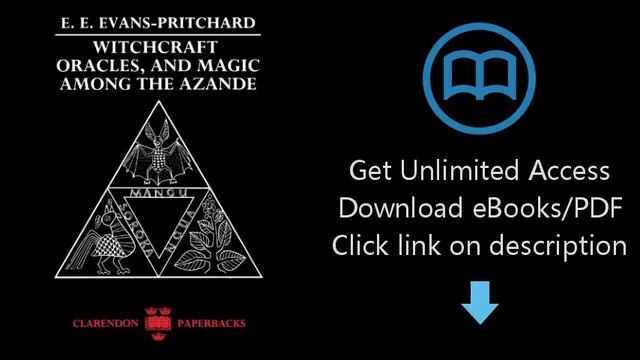 Witchcraft, Oracles and Magic among the Azande смотреть онлайн
