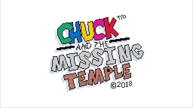 Chuck and the Missing Temple - Game Over Theme (Unused) смотреть онлайн