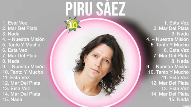 Piru Sáez MEJOR CANCIÓN 2023 ~ ÁLBUM COMPLETO MÁS POPULAR смотреть онлайн