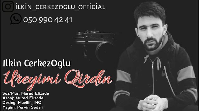 Ilkin Cerkezoglu - Ureyimi Qirdin | Azeri Music [OFFICIAL] смотреть онлайн