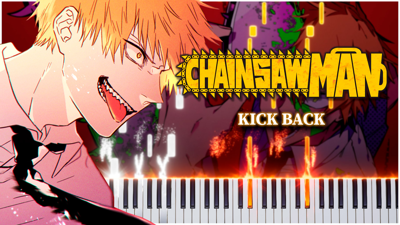 KICK BACK / OP1 (Человек-бензопила) 【 КАВЕР НА ПИАНИНО 】 смотреть онлайн