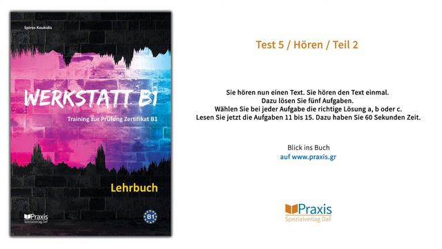 Werkstatt B1 | Test 5, Hören, Teil 2 | Prüfungsvorbereitung Goethe-/ ÖSD-Zertifikat B1