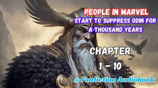 People In Marvel, Start To Suppress Odin For A Thousand Years Chapter 1 - 10 смотреть онлайн