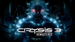 Начало Игры ► Crysis 3: Remastered Trilogy ► Первая Серия