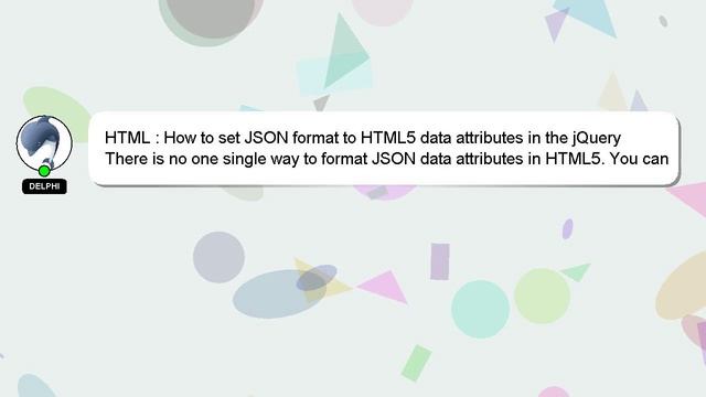 HTML : How to set JSON format to HTML5 data attributes in the jQuery смотреть онлайн