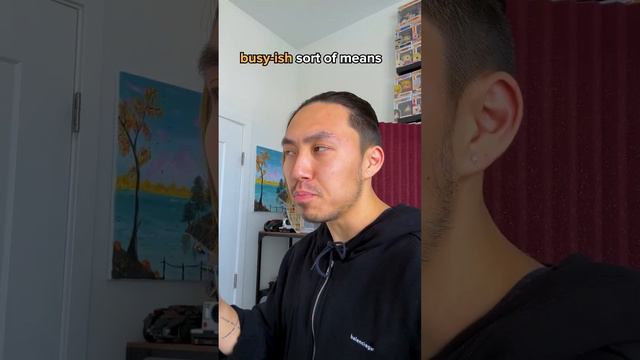 Что значит "I'm busyish"? смотреть онлайн