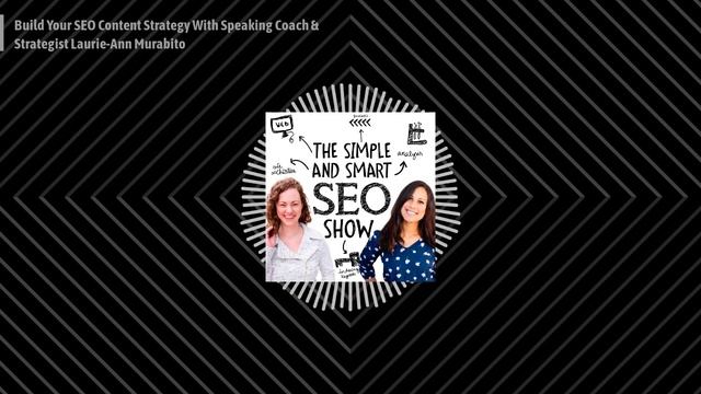 The Simple and Smart SEO Show - Build Your SEO Content Strategy With Speaking Coach & Strategist... смотреть онлайн