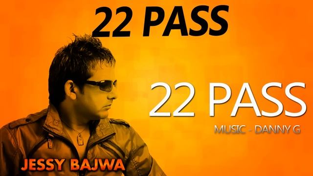 Jessy Bajwa & Naseebo Lal - 22 Pass смотреть онлайн