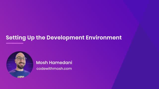 05. Setting Up the Development Environment смотреть онлайн