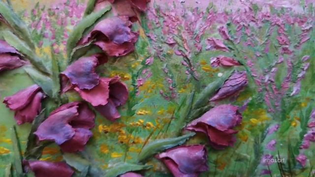 Летний луг с гладиолусами. Красивый пейзаж-барельеф. Объёмная картина с цветами. Рельефная живопись смотреть онлайн