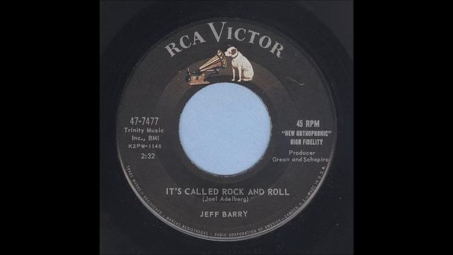 Jeff Barry - It's Called Rock And Roll - Novelty Rocker 45 смотреть онлайн