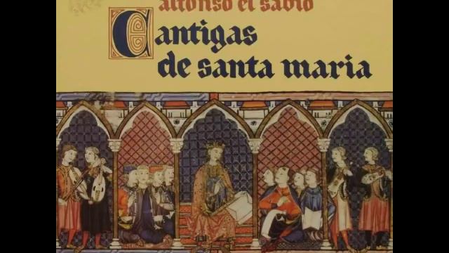 Alfonso X "El Sabio": Cantigas de Santa Maria смотреть онлайн