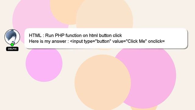HTML : Run PHP function on html button click смотреть онлайн