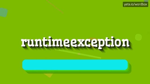 RUNTIMEEXCEPTION - HOW TO PRONOUNCE IT!? смотреть онлайн