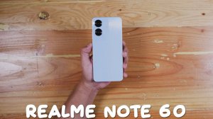 Realme Note 60 первый обзор на русском
