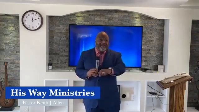 Align With God's Mind | Pastor Keith J. Allen | His Way Ministries Inc. смотреть онлайн