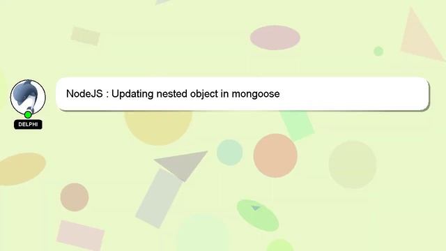 NodeJS : Updating nested object in mongoose смотреть онлайн