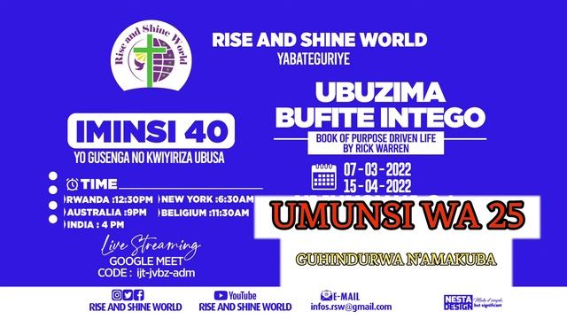 UMUNSI WA 25: AMASENGESHO Y'IMINSI 40//UBUZIMA BUFITE INTEGO//GUHINDURWA N'AMAKUBA смотреть онлайн