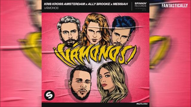 Kris Kross Amsterdam x Ally Brooke x Messiah - Vámonos (Chipmunks Version) смотреть онлайн