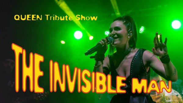 The Invisible Man (Queen Tribute)