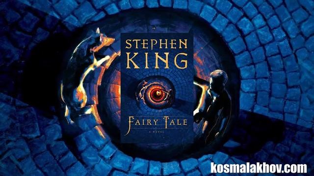 Роман С.Кинга Fairy Tale. Обзор смотреть онлайн