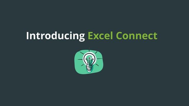 Introducing Excel Connect смотреть онлайн