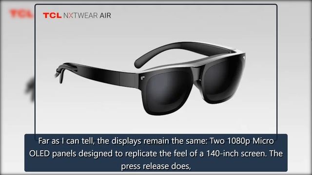 TCL's Nxtwear Air Cinema Glasses Are Lighter And More Stylish | Engadget