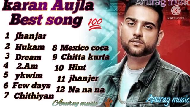 Best of karan Aujla songs (non Stop) karan Aujla jukebox . Anurag music 2022 смотреть онлайн