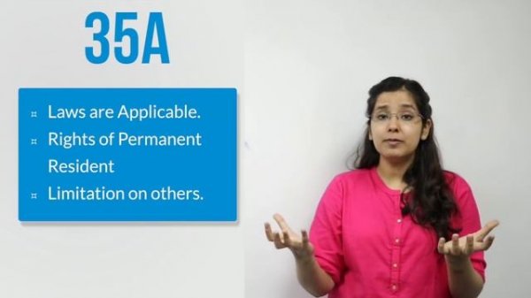 Article 370 & Jammu and Kashmir | Article 35 A