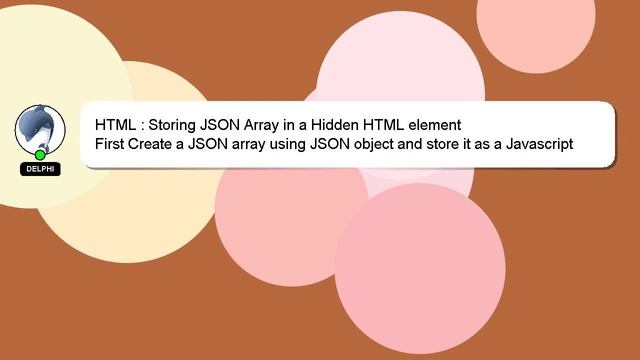 HTML : Storing JSON Array in a Hidden HTML element смотреть онлайн