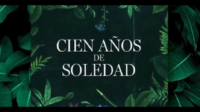100 AÑOS DE SOLEDAD RESUMEN 📖 | Análisis y personajes de cien años de soledad смотреть онлайн