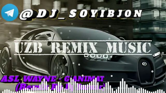 ASL WAYNE - G'ANIMAT (Remix By Dj Sarvar) #ASLWAYNE #TRENDREMIX