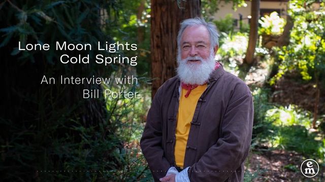 Lone Moon Lights Cold Spring – Bill Porter (Podcast) смотреть онлайн