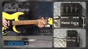BOSS ML-2 Metal Core [BOSS Sound Check]