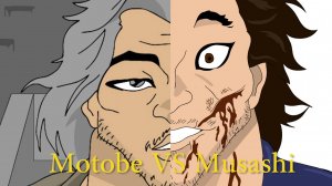 Мотобе против Мусаши Миямото (Боец Баки)