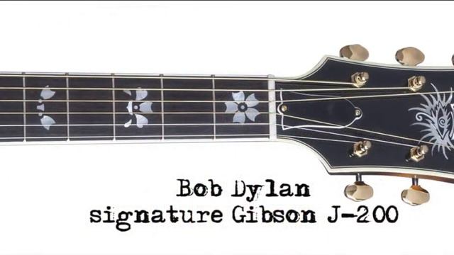 Bob Dylan signature Gibson J-200 смотреть онлайн