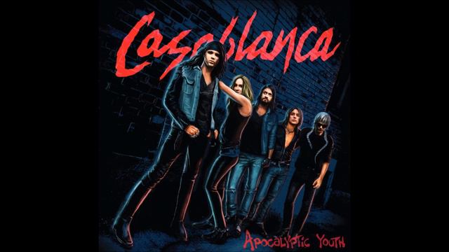 Casablanca - Apocalyptic Youth (Full Album) смотреть онлайн